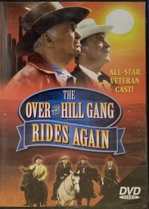 The Over-the-Hill Gang Rides Again
