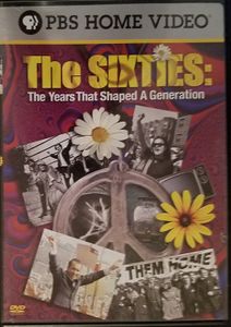 The Sixties: The Years That Shaped a Generation