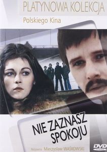 Nie zaznasz spokoju