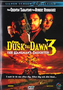 From Dusk Till Dawn 3: The Hangman's Daughter
