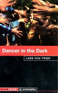 Dancer in the Dark: Special Limited Edition