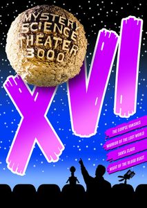 Mystery Science Theater 3000: XVI