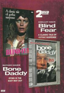 Blind Fear / Bone Daddy