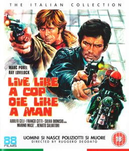 Live Like a Cop, Die Like a Man
