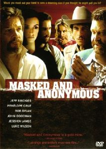 Masked and Anonymous