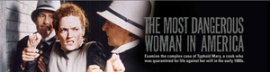 Typhoid Mary: The Most Dangerous Woman in America