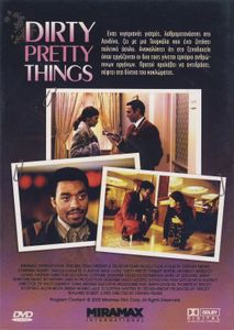 Dirty Pretty Things (Βρόμικα Όμορφα Πράγματα)