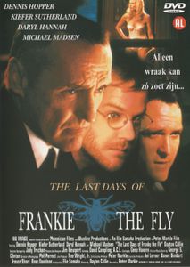 The Last Days of Frankie the Fly