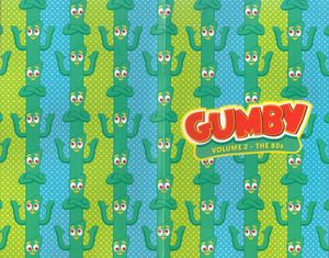 Gumby Volume 2 - The 80s