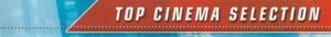Top Cinema Selection