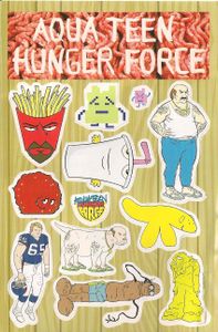 Aqua Teen Hunger Force: Volume 5
