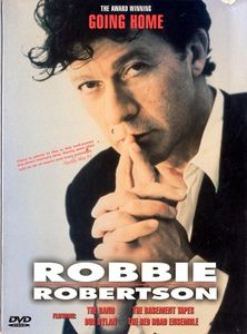 Robbie Robertson: Going Home