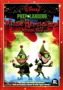 Prep & Landing: Missie Kerstavond