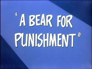 A Bear For Punishment