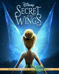 Tinker Bell: Secret Of The Wings