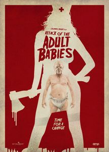 Attack Of The Adult Babies
