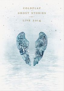 Coldplay: Ghost Stories Live 2014