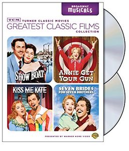 Broadway Musicals - Show Boat / Annie Get Your Gun / Kiss Me Kate / Seven Brides For Seven Brothers