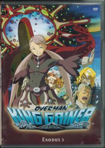 Overman King Gainer - Exodus 3