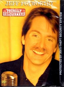 Jeff Foxworthy: Totally Committed