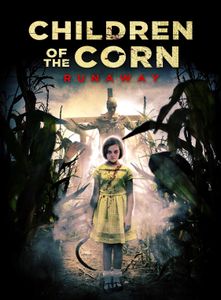 Children Of The Corn: Runaway