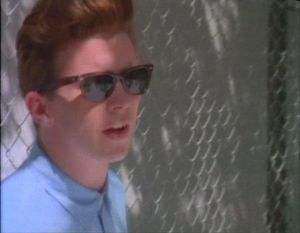 Rick Astley: Never Gonna Give You Up
