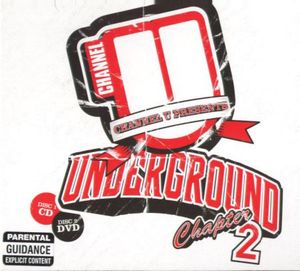 Channel U Presents: Underground Chapter 2