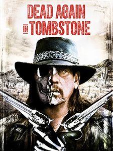 Dead Again In Tombstone
