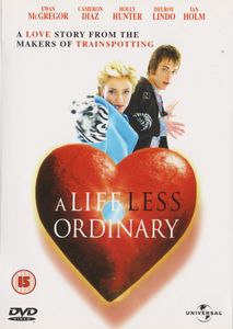 A Life Less Ordinary