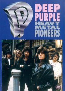 Deep Purple Heavy Metal Pioneers