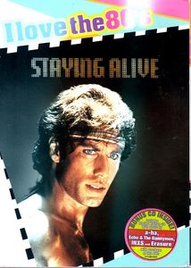 I Love the 80s: Staying Alive