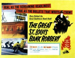 The St. Louis Bank Robbery
