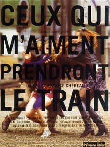 Ceux Qui M'Aiment Prendront Le Train