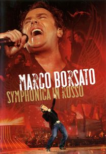 Marco Borsato: Symphonica In Rosso