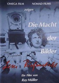 Die Macht der Bilder: Leni Riefenstahl