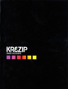 Krezip: Sweet Goodbye.