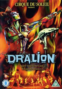 Cirque du Soleil: Dralion