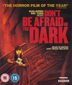 Don't Be Afraid Of The Dark