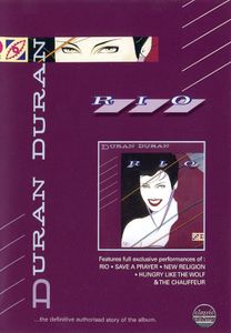 Duran Duran: Rio - Classic Albums