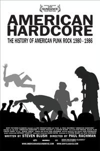 American Hardcore: The History Of American Punk Rock 1980 - 1986