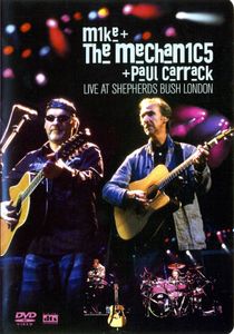Mike & The Mechanics + Paul Carrack: Live At Shepherds Bush London