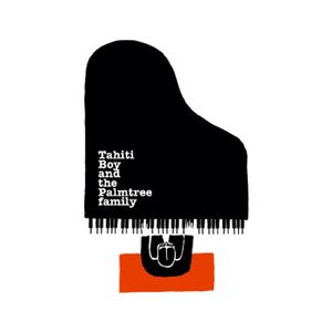 Tahiti Boy and the Palmtree Family