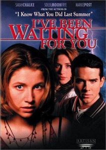 I’ve Been Waiting for You