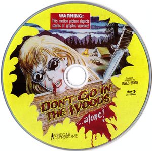 Don't Go in the Woods... Alone!