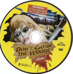 Don't Go in the Woods... Alone!