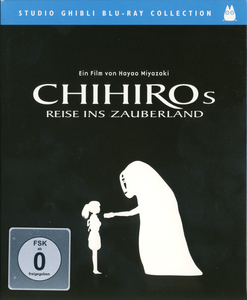 Chihiros Reise Ins Zauberland