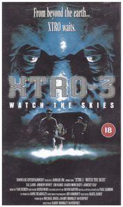 Xtro-3: Watch The Skies