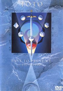 Toto: Past To Present 1977 - 1990