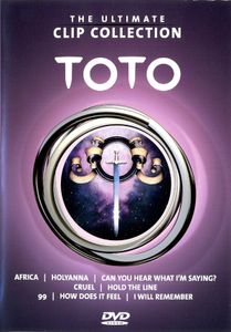 Toto: The Ultimate Clip Collection