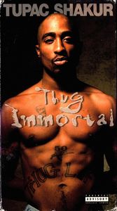 Tupac Shakur: Thug Immortal